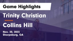 Trinity Christian  vs Collins Hill  Game Highlights - Nov. 20, 2023