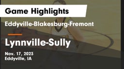 Eddyville-Blakesburg-Fremont vs Lynnville-Sully  Game Highlights - Nov. 17, 2023