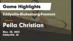 Eddyville-Blakesburg-Fremont vs Pella Christian  Game Highlights - Nov. 28, 2023