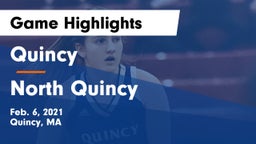 Quincy  vs North Quincy Game Highlights - Feb. 6, 2021
