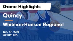 Quincy  vs Whitman-Hanson Regional  Game Highlights - Jan. 17, 2023