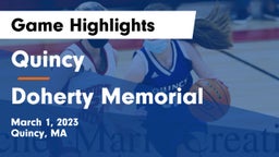 Quincy  vs Doherty Memorial Game Highlights - March 1, 2023