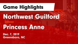 Northwest Guilford  vs Princess Anne  Game Highlights - Dec. 7, 2019