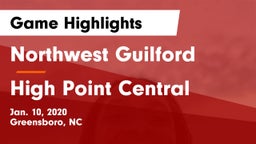 Northwest Guilford  vs High Point Central  Game Highlights - Jan. 10, 2020