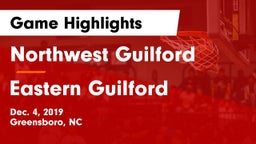 Northwest Guilford  vs Eastern Guilford  Game Highlights - Dec. 4, 2019