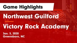 Northwest Guilford  vs Victory Rock Academy Game Highlights - Jan. 3, 2020