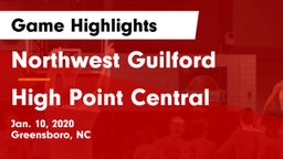Northwest Guilford  vs High Point Central  Game Highlights - Jan. 10, 2020