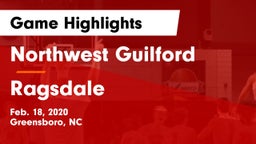 Northwest Guilford  vs Ragsdale  Game Highlights - Feb. 18, 2020