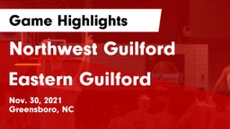 Northwest Guilford  vs Eastern Guilford  Game Highlights - Nov. 30, 2021