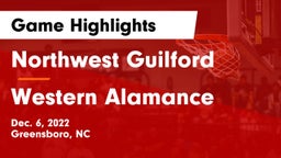 Northwest Guilford  vs Western Alamance  Game Highlights - Dec. 6, 2022