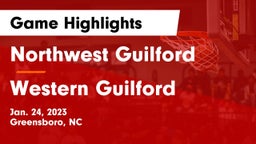Northwest Guilford  vs Western Guilford  Game Highlights - Jan. 24, 2023