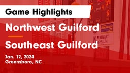 Northwest Guilford  vs Southeast Guilford  Game Highlights - Jan. 12, 2024