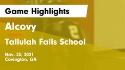Alcovy  vs Tallulah Falls School Game Highlights - Nov. 23, 2021