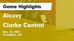 Alcovy  vs Clarke Central  Game Highlights - Nov. 22, 2021
