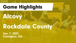 Alcovy  vs Rockdale County  Game Highlights - Jan. 7, 2022