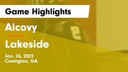 Alcovy  vs Lakeside  Game Highlights - Jan. 26, 2022
