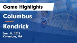 Columbus  vs Kendrick  Game Highlights - Jan. 14, 2022
