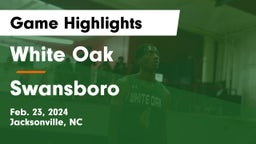 White Oak  vs Swansboro  Game Highlights - Feb. 23, 2024