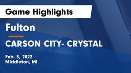 Fulton  vs CARSON CITY- CRYSTAL  Game Highlights - Feb. 5, 2022