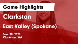 Clarkston  vs East Valley  (Spokane) Game Highlights - Jan. 20, 2023