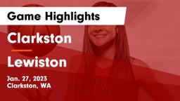 Clarkston  vs Lewiston  Game Highlights - Jan. 27, 2023