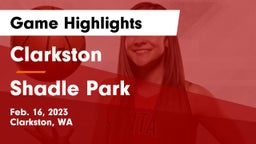 Clarkston  vs Shadle Park  Game Highlights - Feb. 16, 2023