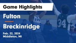 Fulton  vs Breckinridge Game Highlights - Feb. 22, 2024