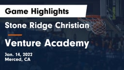Stone Ridge Christian  vs Venture Academy  Game Highlights - Jan. 14, 2022