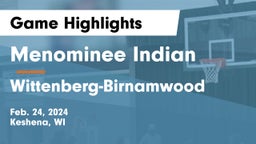 Menominee Indian  vs Wittenberg-Birnamwood  Game Highlights - Feb. 24, 2024