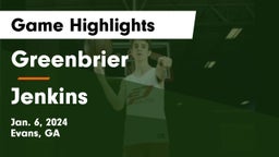 Greenbrier  vs Jenkins  Game Highlights - Jan. 6, 2024