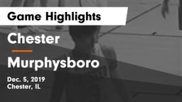 Chester  vs Murphysboro  Game Highlights - Dec. 5, 2019