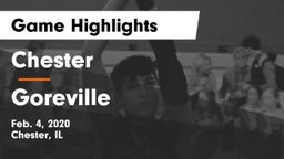 Chester  vs Goreville  Game Highlights - Feb. 4, 2020
