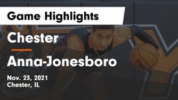 Chester  vs Anna-Jonesboro  Game Highlights - Nov. 23, 2021