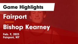 Fairport  vs Bishop Kearney  Game Highlights - Feb. 9, 2023