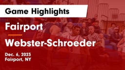 Fairport  vs Webster-Schroeder  Game Highlights - Dec. 6, 2023