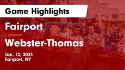Fairport  vs Webster-Thomas  Game Highlights - Jan. 12, 2024