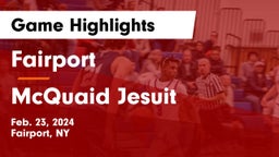 Fairport  vs McQuaid Jesuit  Game Highlights - Feb. 23, 2024