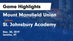 Mount Mansfield Union  vs St. Johnsbury Academy  Game Highlights - Dec. 30, 2019