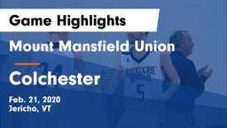 Mount Mansfield Union  vs Colchester  Game Highlights - Feb. 21, 2020
