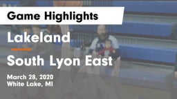 Lakeland  vs South Lyon East  Game Highlights - March 28, 2020