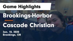 Brookings-Harbor  vs Cascade Christian  Game Highlights - Jan. 10, 2020