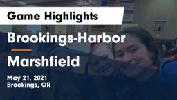 Brookings-Harbor  vs Marshfield  Game Highlights - May 21, 2021