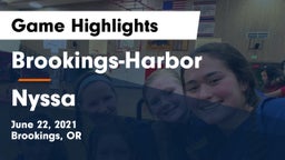 Brookings-Harbor  vs Nyssa  Game Highlights - June 22, 2021
