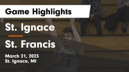 St. Ignace  vs St. Francis  Game Highlights - March 21, 2023