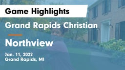 Grand Rapids Christian  vs Northview  Game Highlights - Jan. 11, 2022