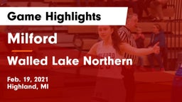 Milford  vs Walled Lake Northern  Game Highlights - Feb. 19, 2021