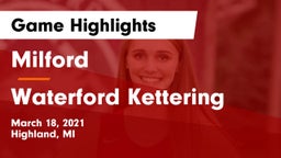 Milford  vs Waterford Kettering  Game Highlights - March 18, 2021