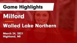 Milford  vs Walled Lake Northern  Game Highlights - March 24, 2021