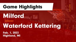 Milford  vs Waterford Kettering  Game Highlights - Feb. 1, 2022