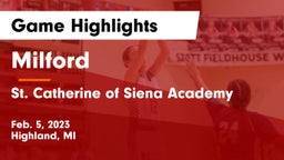 Milford  vs St. Catherine of Siena Academy  Game Highlights - Feb. 5, 2023